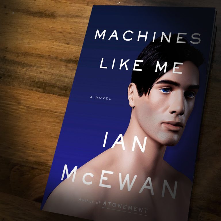 A WBS™ Pick! Machines Like Me by Ian McEwan - Worlds Best Story