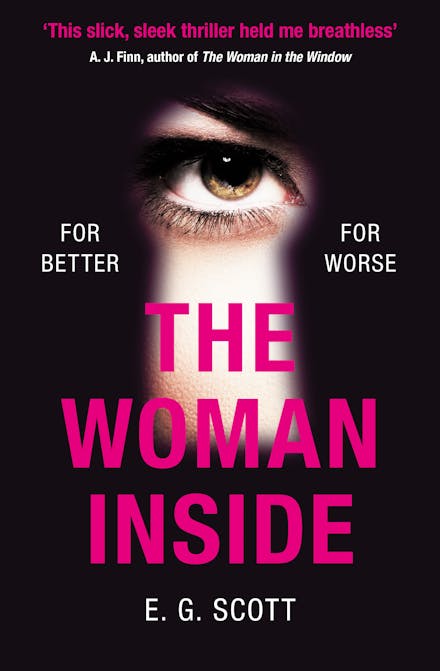 The Woman Inside by E.G. Scott