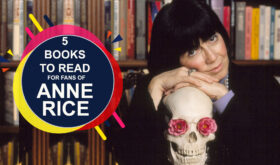 5 Books To Read For Fans Of Anne Rice Books