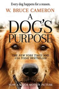 A Dogs Purpose W Bruce Cameron