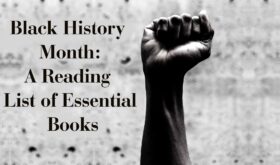 Black History Month A Reading List of Essential Books