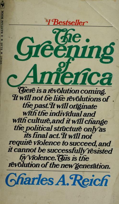 The Greening of America by Charles Reich