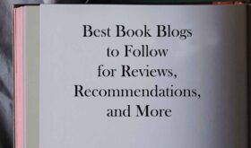 Best Book Blogs to Follow for Reviews, Recommendations, and More
