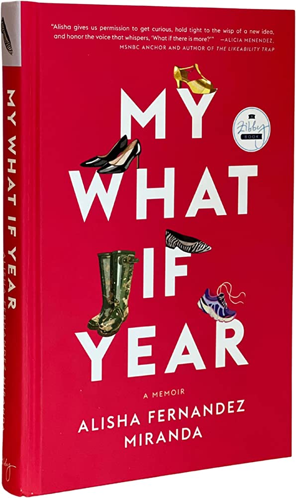 My What If Year by Alisha Fernandez Miranda