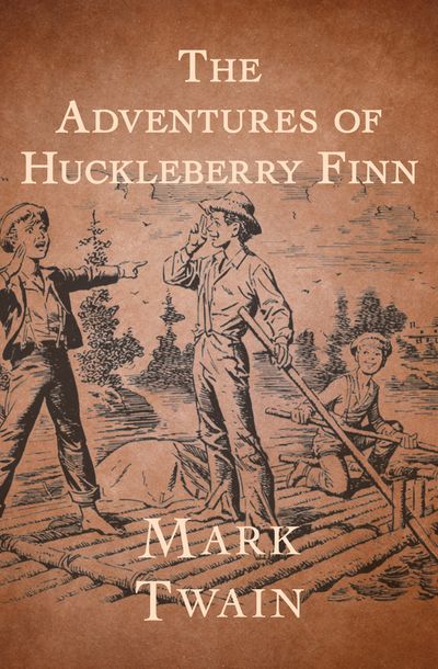 The Adventures Of Huckleberry Finn Mark Twain