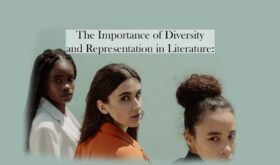 The Importance of Diversity and Representation in Literature Why It Matters for Readers and Writers