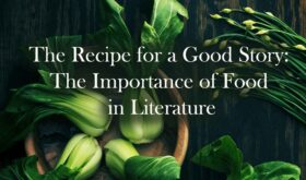The Importance of Food in Literature