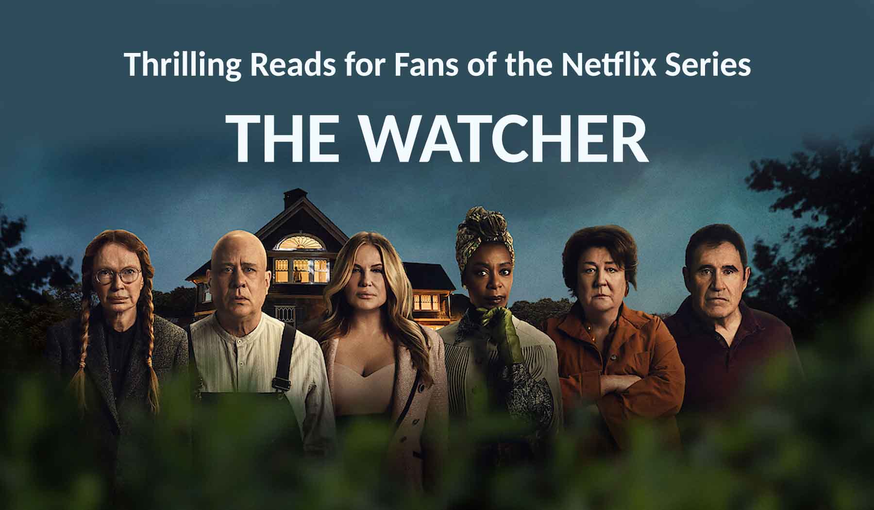 Thrilling Reads for Fans of The Watcher