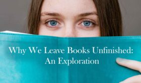 Why We Leave Books Unfinished