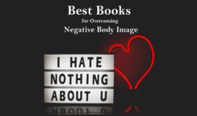 Best Books for Overcoming Negative Body Image