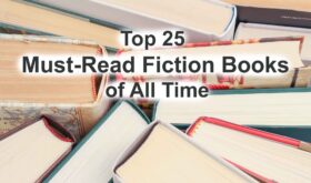 Top 25 Must-Read Fiction Books of All Time