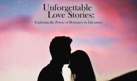 Unforgettable Love Stories