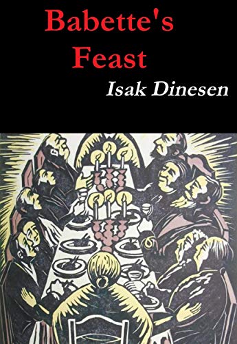 Babette's Feast by Isak Dinesen