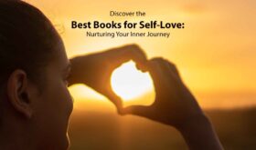 Discover the Best Books for Self-Love Nurturing Your Inner Journey