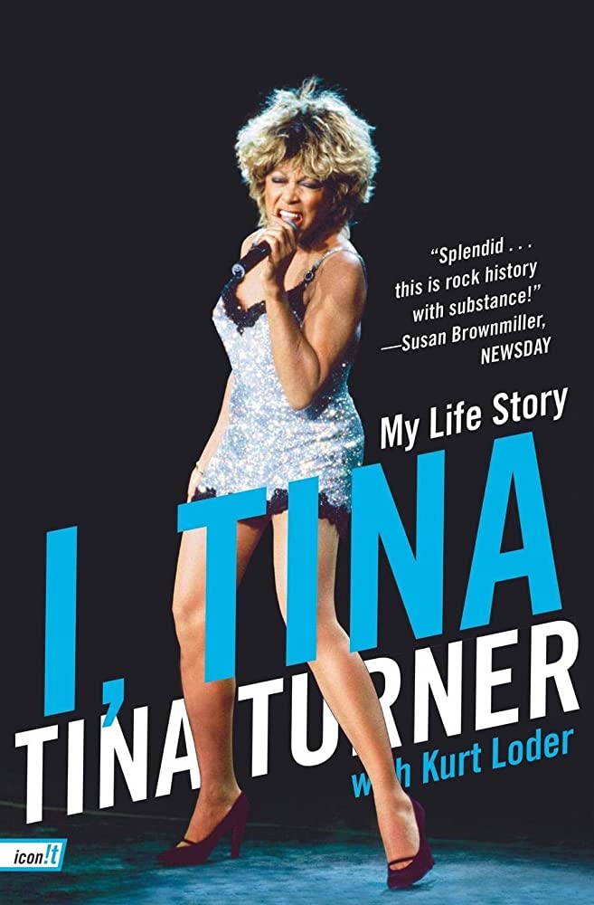 I Tina by Tina Turner and Kurt Loder