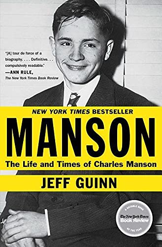 Manson The Life and Times of Charles Manson by Jeff Guinn