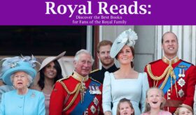 Royal Reads Discover the Best Books for Fans of the Royal Family