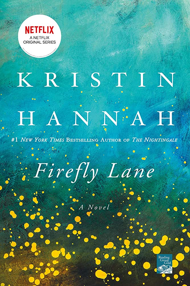 Firefly Lane Kristan Hannah