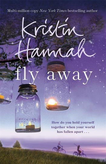 Fly Away Kristin Hannah