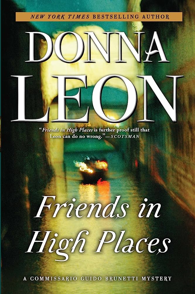 Friends in High Places Donna Leon