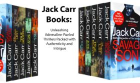 Jack Carr Books Unleashing Adrenaline-Fueled Thrillers Packed with Authenticity and Intrigue