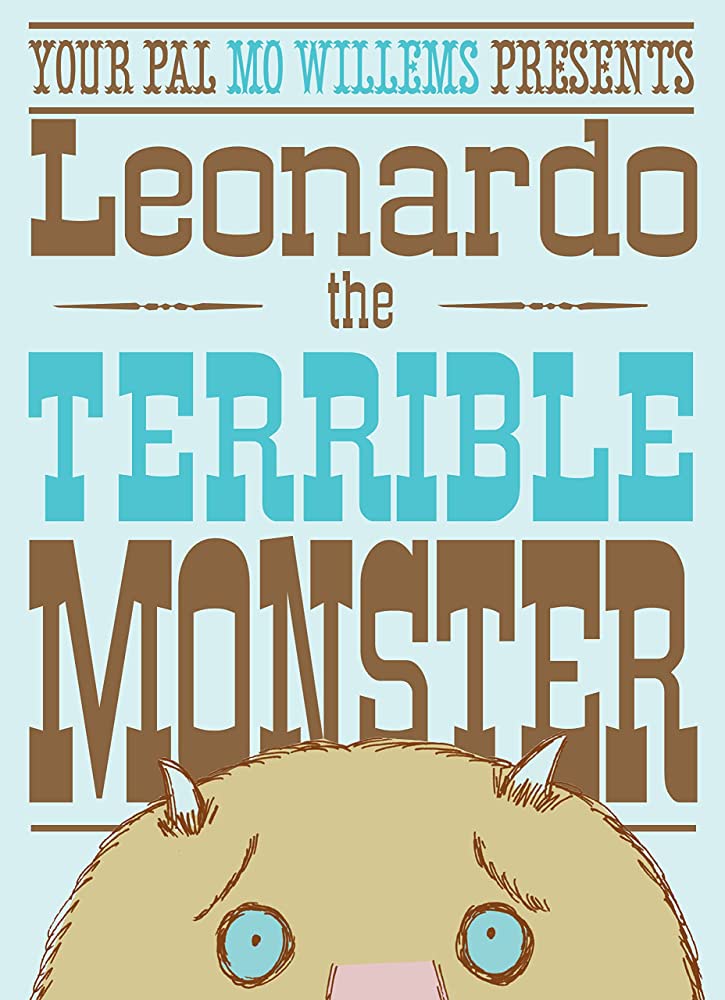 Leonardo the Terrible Monster Mo Willems