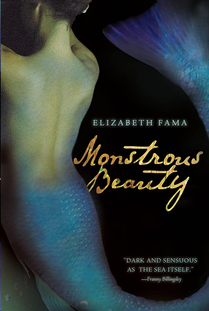 Monstrous Beauty by Elizabeth Fama