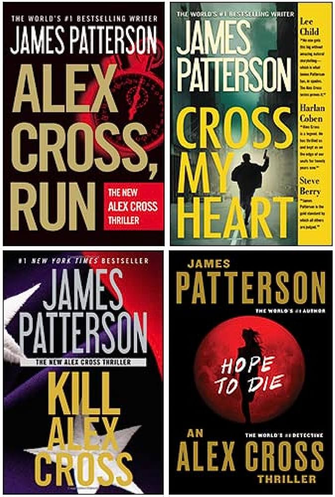 The Alex Cross series James Patterson