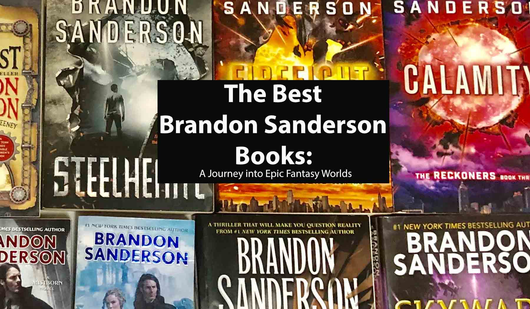 The Best Brandon Sanderson Books