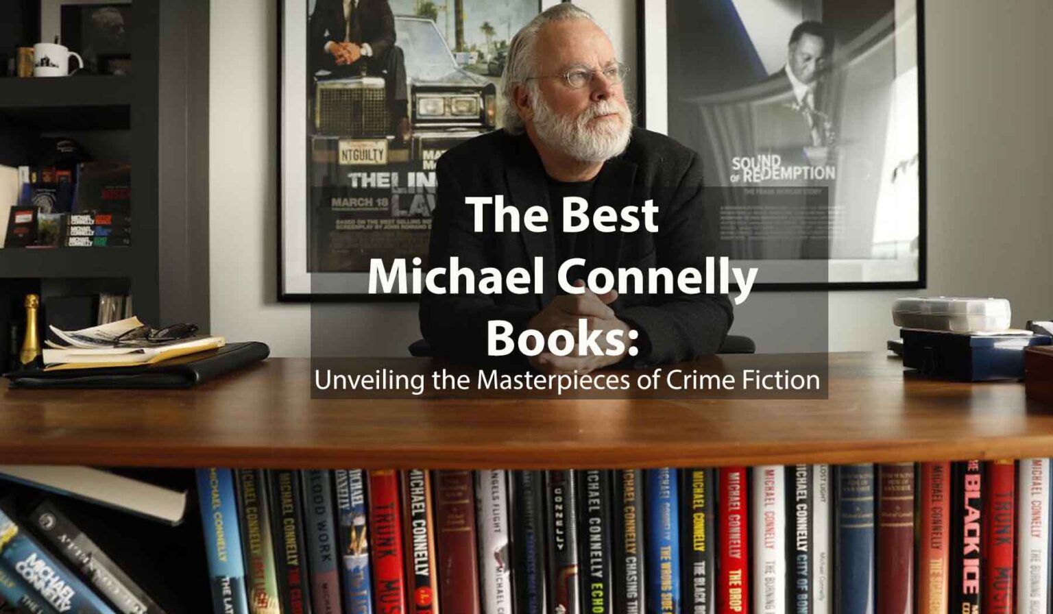 The Best Michael Connelly Books: Unveiling The Masterpieces Of Crime ...