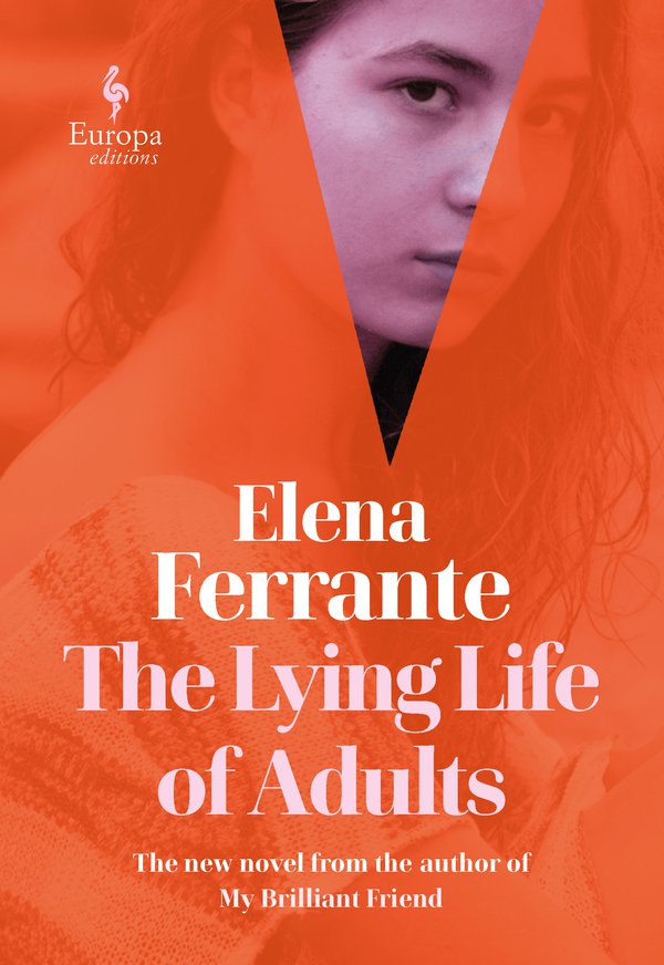 The Lying Life of Adults Elena Ferrante