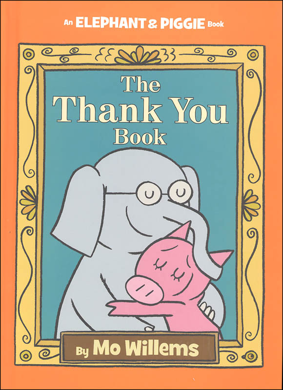 The Thank You Book Mo Willems