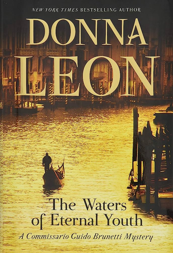 The Waters of Eternal Youth Donna Leon