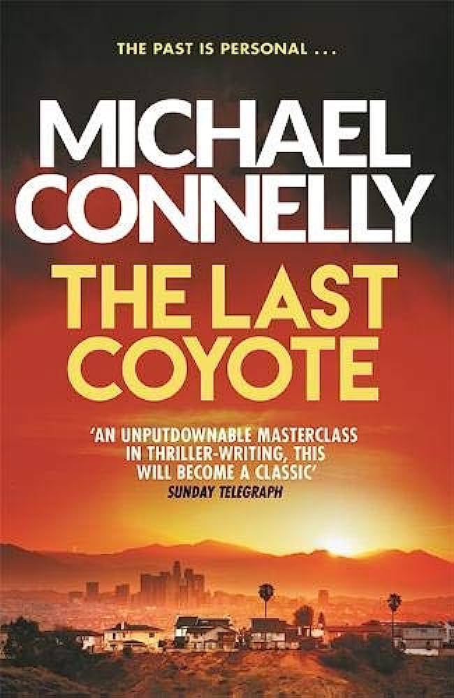 the last coyote michael connelly
