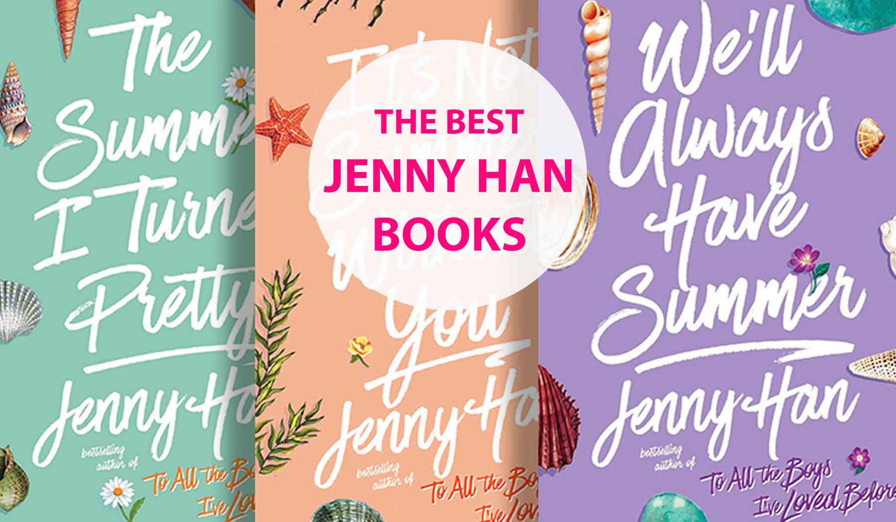 The Best Jenny Han Books