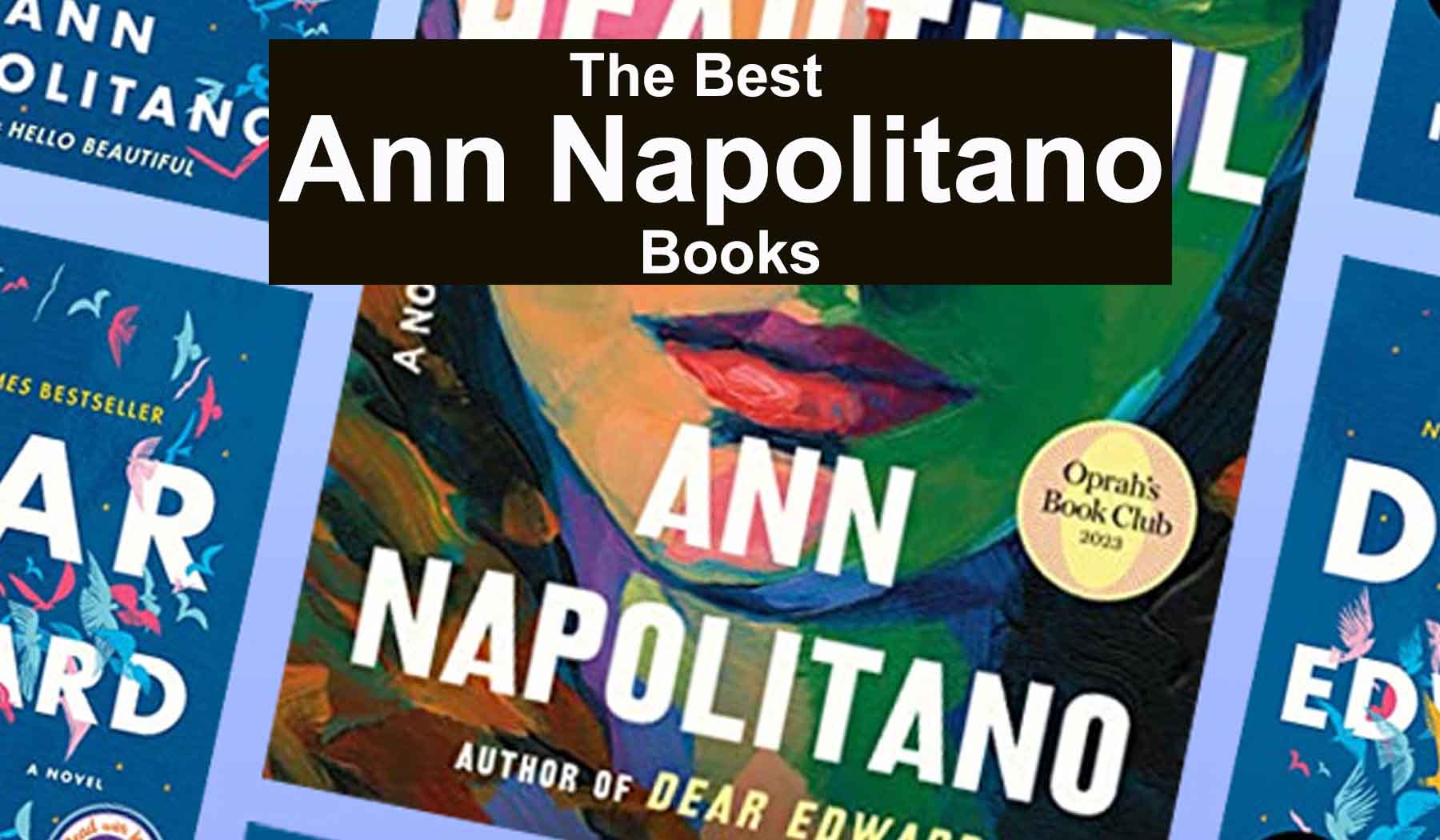 Best Ann Napolitano Books