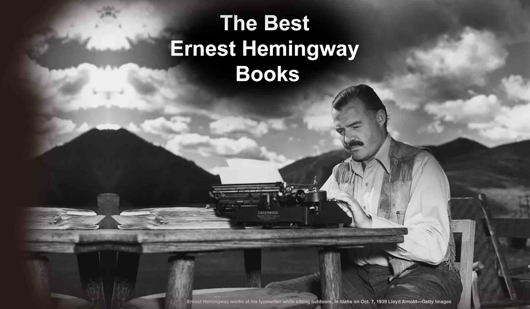 The Best Ernest Hemingway Books