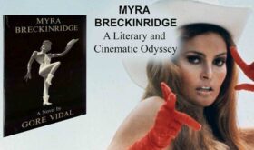 Myra Breckenridge A Literary and Cinematic Odyssey