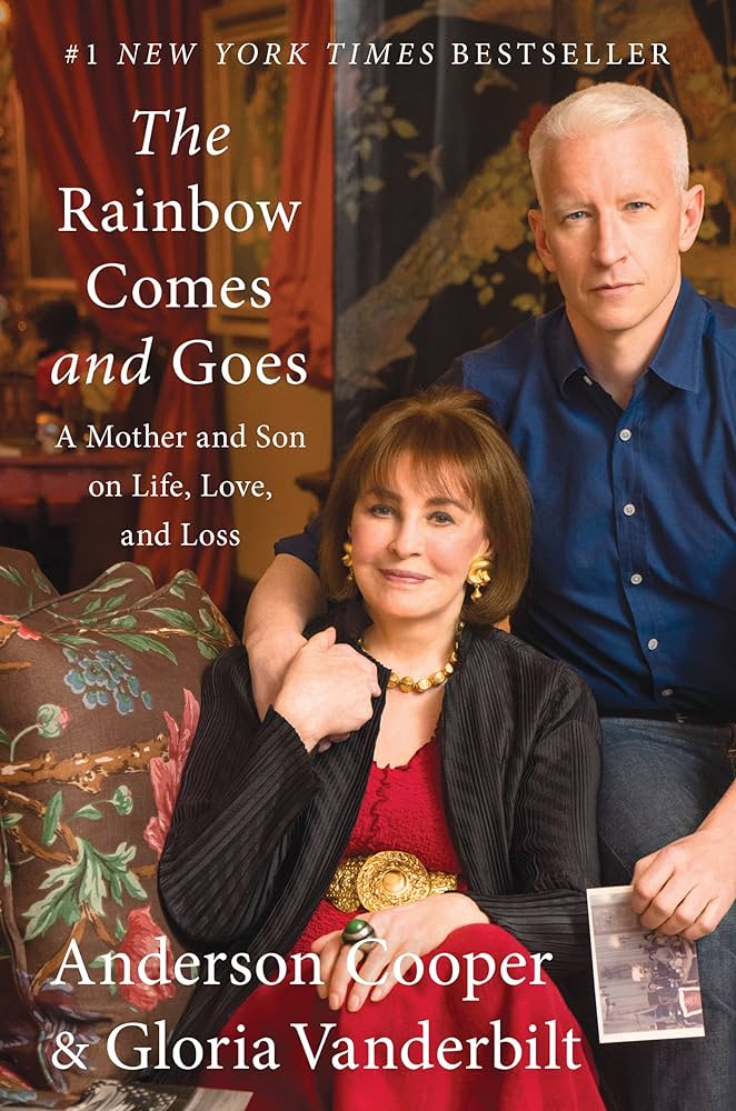 The Rainbow Comes and Goes A Mother and Son on Life, Love, and Loss