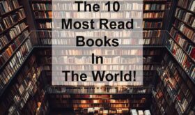 The 10 Most Read Books In The World