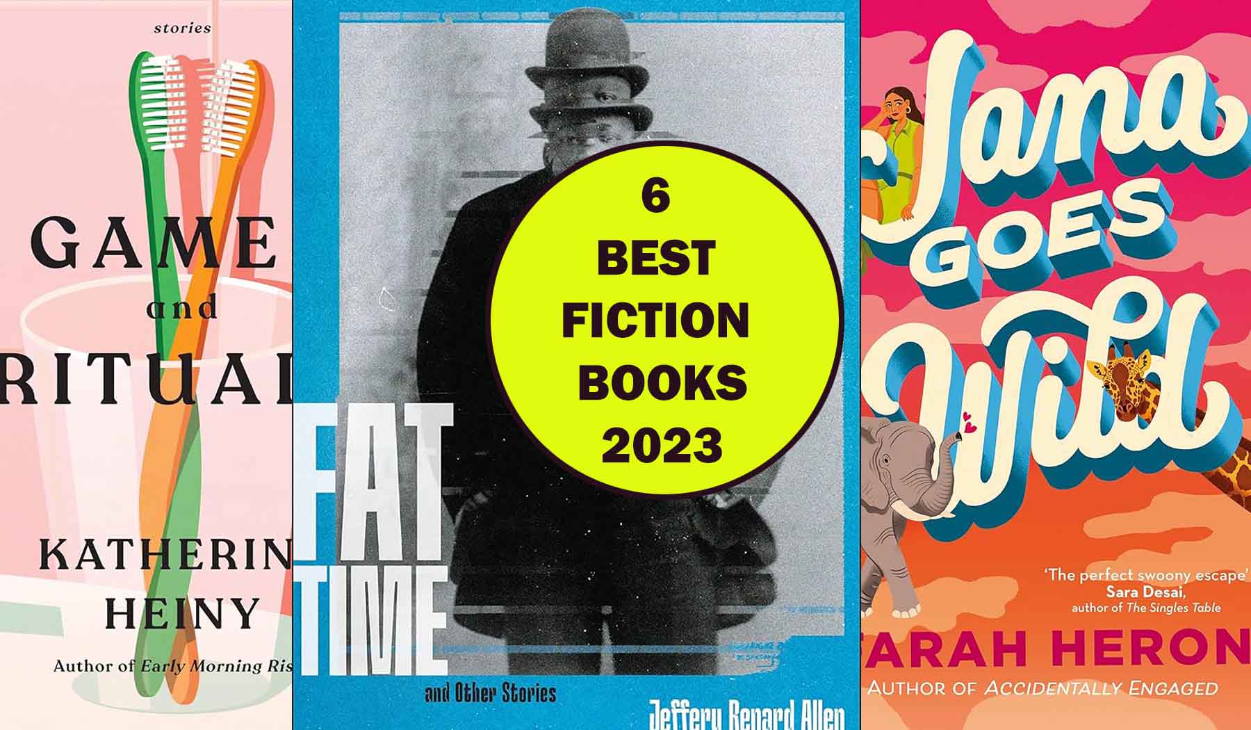 6 Best Fiction Books of 2023 Worlds Best Story