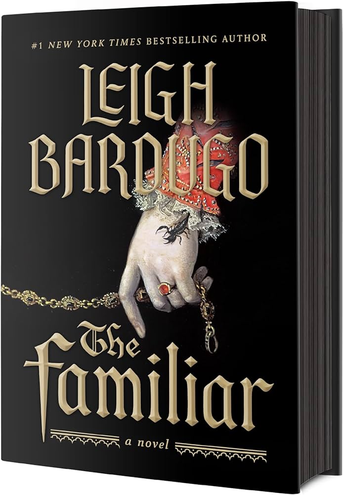 The Familiar by Leigh Bardugo