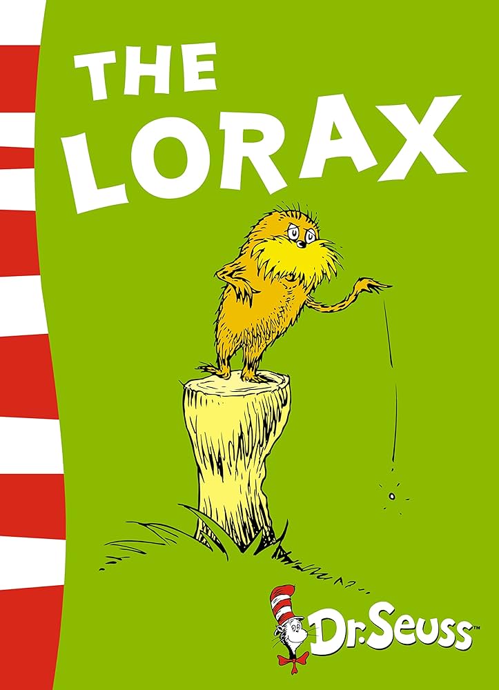 The Lorax by Dr. Seuss