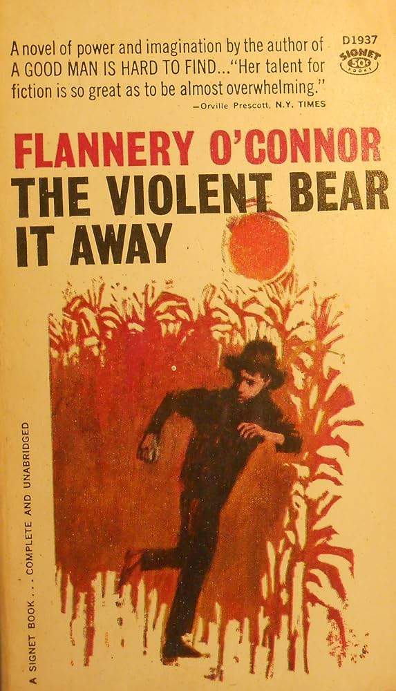 The Violent Bear It Away