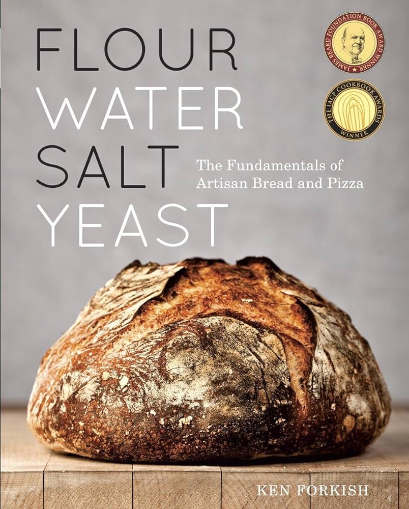 Flour Water Salt Yeast by Ken Forkish