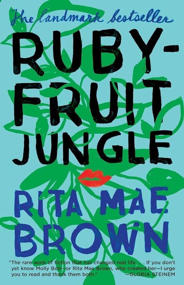 Rubyfruit Jungle by Rita Mae Brown