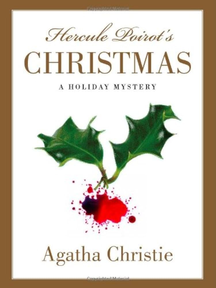 Hercule Poirot’s Christmas by Agatha Christie