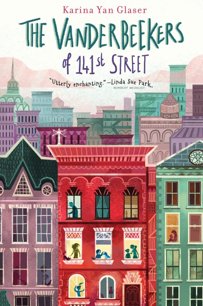 The Vanderbeekers of 141st Street by Karina Yan Glaser