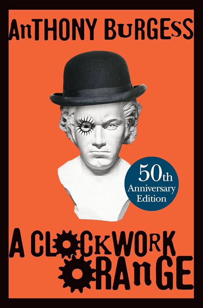 A Clockwork Orange Anthony Burgess