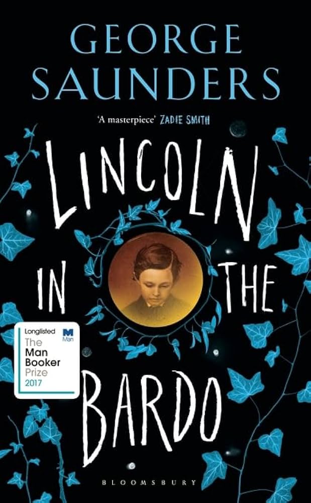 Lincoln in the Bardo George Saunders